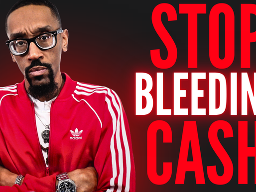 Stop Bleeding Cash