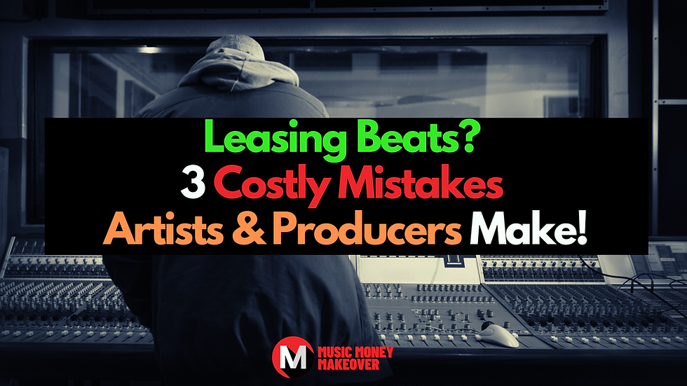 Leasing Beats? 3 Costly Problems Artists & Producers Face.