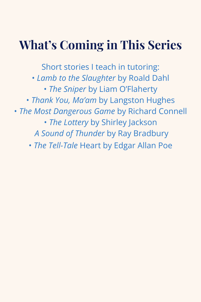 List of short stories used in tutoring, including Lamb to the Slaughter, The Sniper, Thank You, Ma’am, The Most Dangerous Game, The Lottery, A Sound of Thunder, and The Tell-Tale Heart