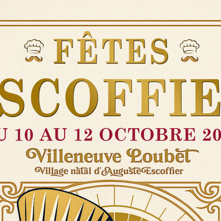 🎉 FÊTES ESCOFFIER 2025 - 10 AU 12 OCTOBRE 🎉