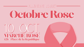 🎀 MARCHE SOLIDAIRE OCTOBRE ROSE - 10 OCTOBRE 🎀