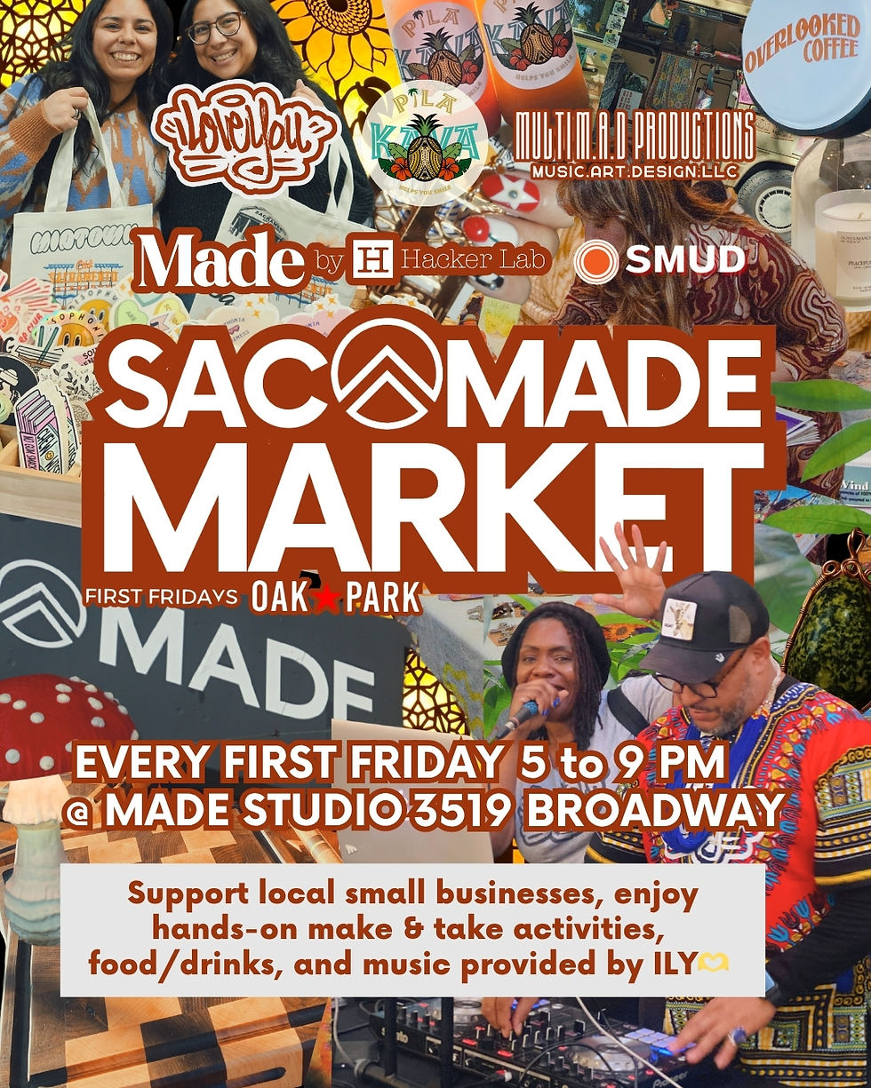 First Friday SAC MADE Market