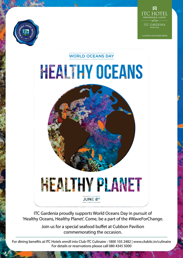 Healthy Oceans, Healthy Planet -"Responsible Luxury" themed Buffet Dinner @ Cubbon Pavilio