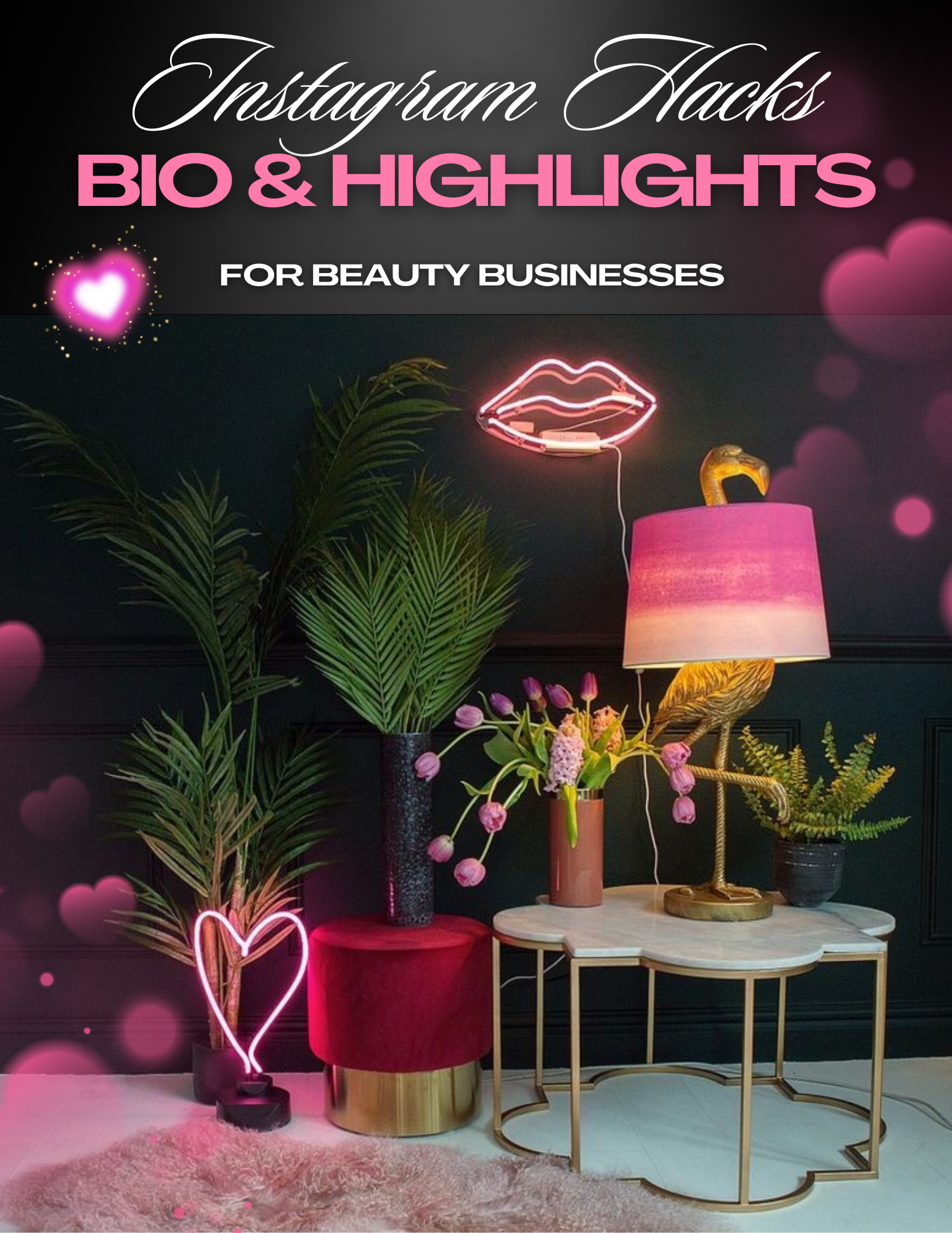 Instagram Hacks Bio & Hacks for Beauty Businesses