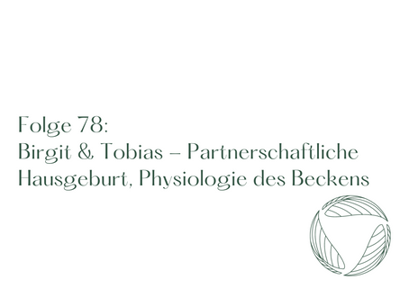 Birgit & Tobias | Partnerschaftliche Hausgeburt, Physiologie des Beckens