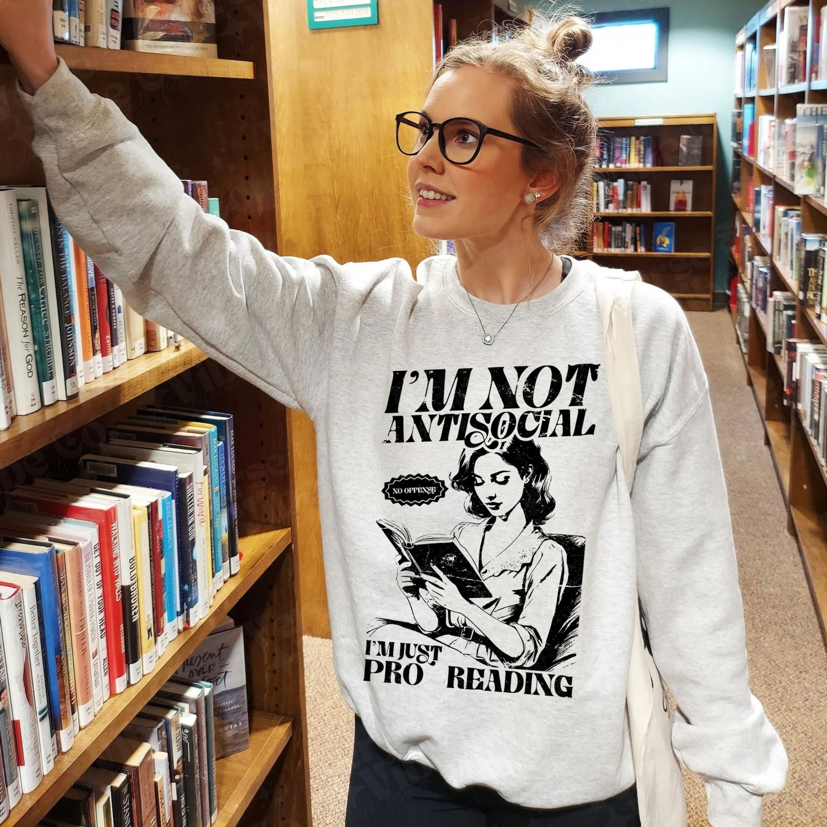 I’m Not Antisocial I’m Just Pro-Reading Sweatshirt