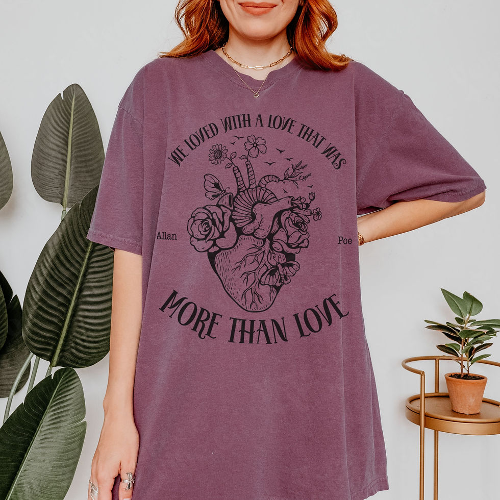 Thumbnail: "More Than Love" Edgar Allan Poe Quote T-Shirt – Gothic Romance Tee