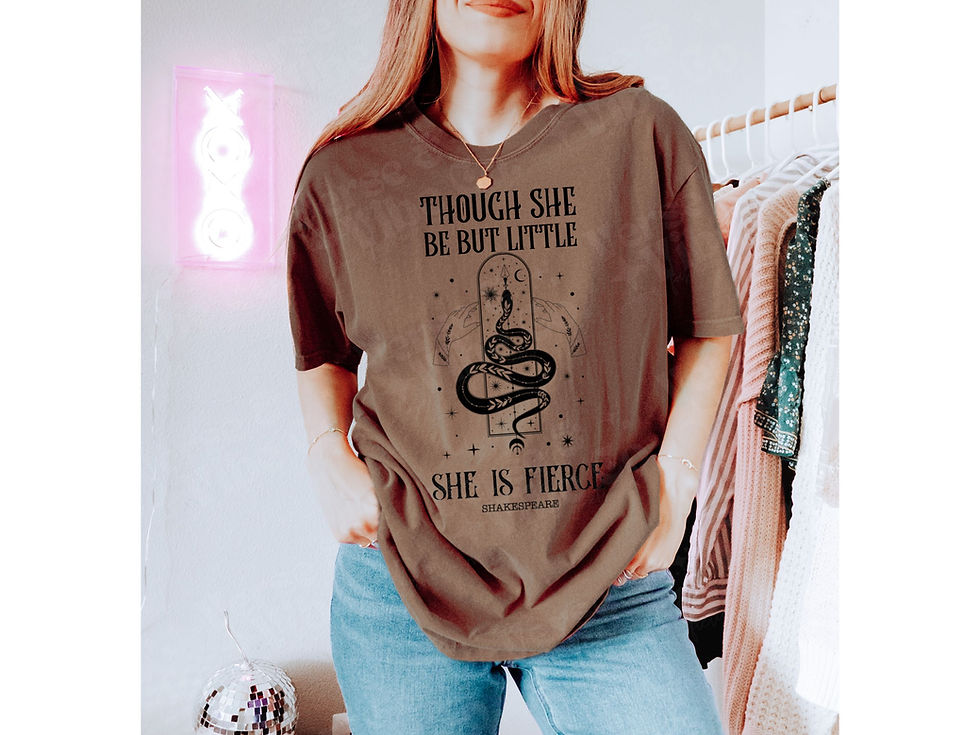 Thumbnail: Shakespeare Quote T-Shirt | Though She Be But Little She Is Fierce