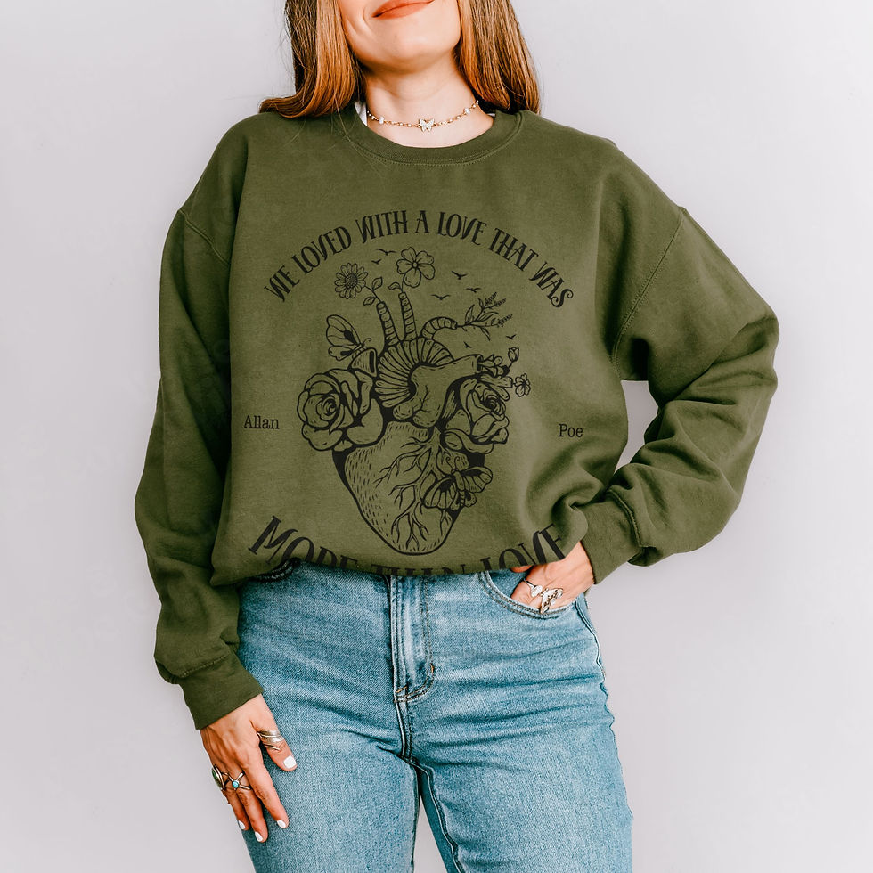 Thumbnail: Gothic Romance Sweatshirt – Edgar Allan Poe "More Than Love" Quote