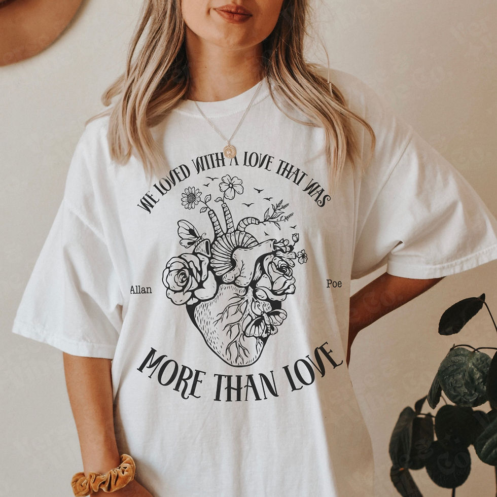 Thumbnail: "More Than Love" Edgar Allan Poe Quote T-Shirt – Gothic Romance Tee