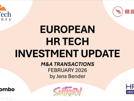 π° February 2026: European HRTech Investment Update - M&A π