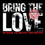 Thumbnail: Bring the Love - White