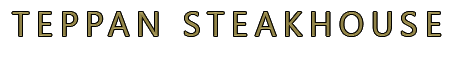 teppan steakhouse.png