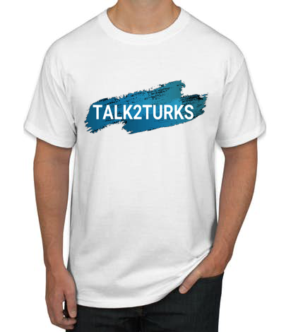 Talk2Turks T-Shirt