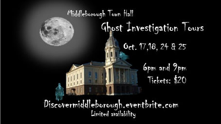 Middleborough Town Hall Ghost Investigations Oct. 17, 18, 24, 25