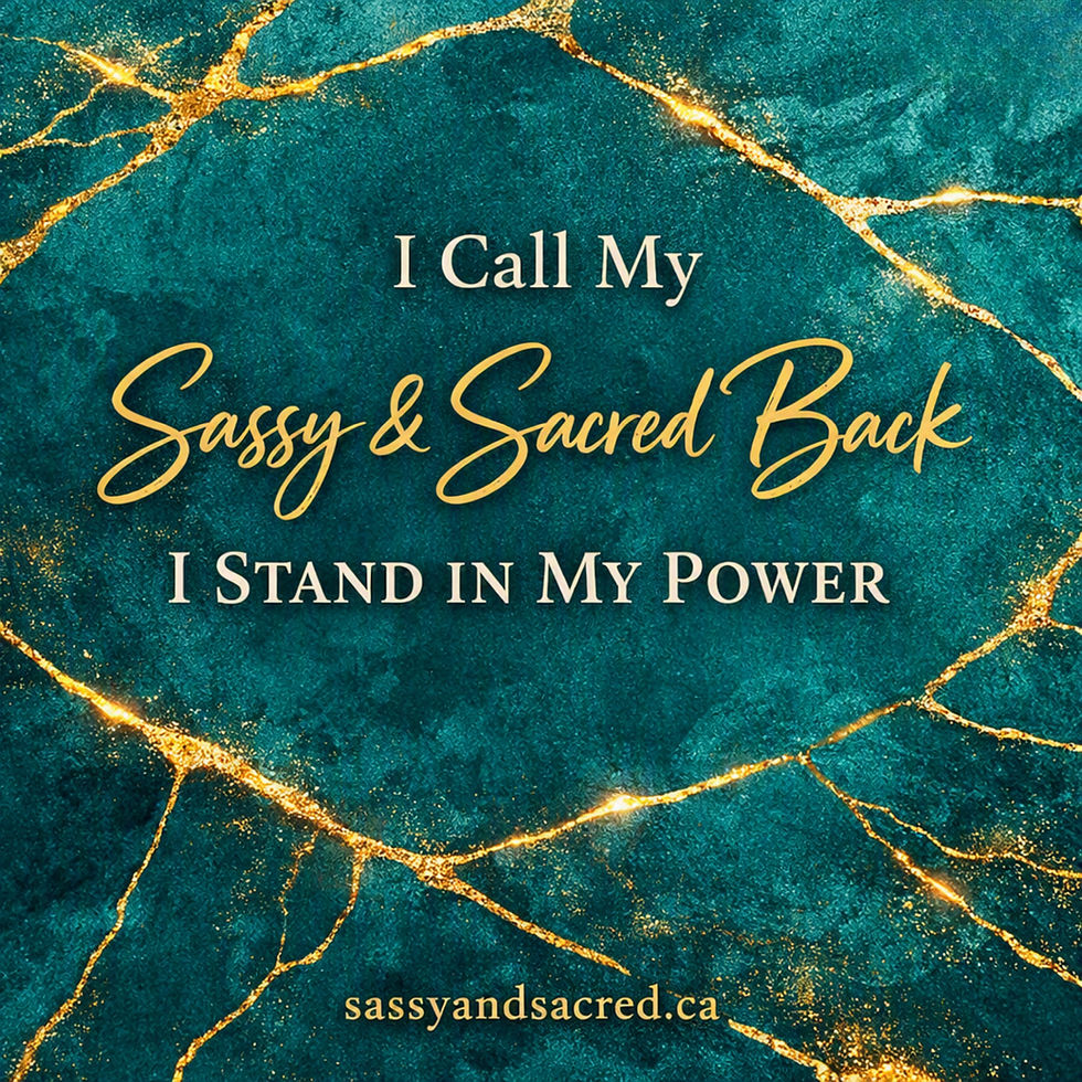 Call Your Sassy & Sacred Back