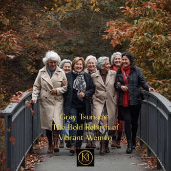GrayTsunami: The Bold Rebirth of Vibrant Women