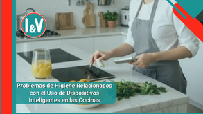 Problemas de Higiene Relacionados con el Uso de Dispositivos Inteligentes en las Cocinas: Resultados de una Encuesta