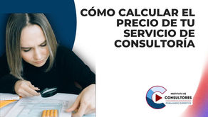 Cómo calcular el precio de tu servicio de consultoría