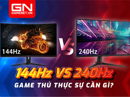 So sánh 144Hz vs 240Hz – game thủ thực sự cần gì?