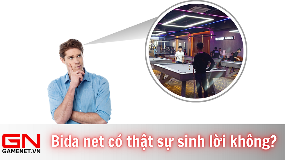 Bida Net sinh lời hay không phụ thuộc vào tính toán kỹ về thiết kế và vận hành ngay từ đầu