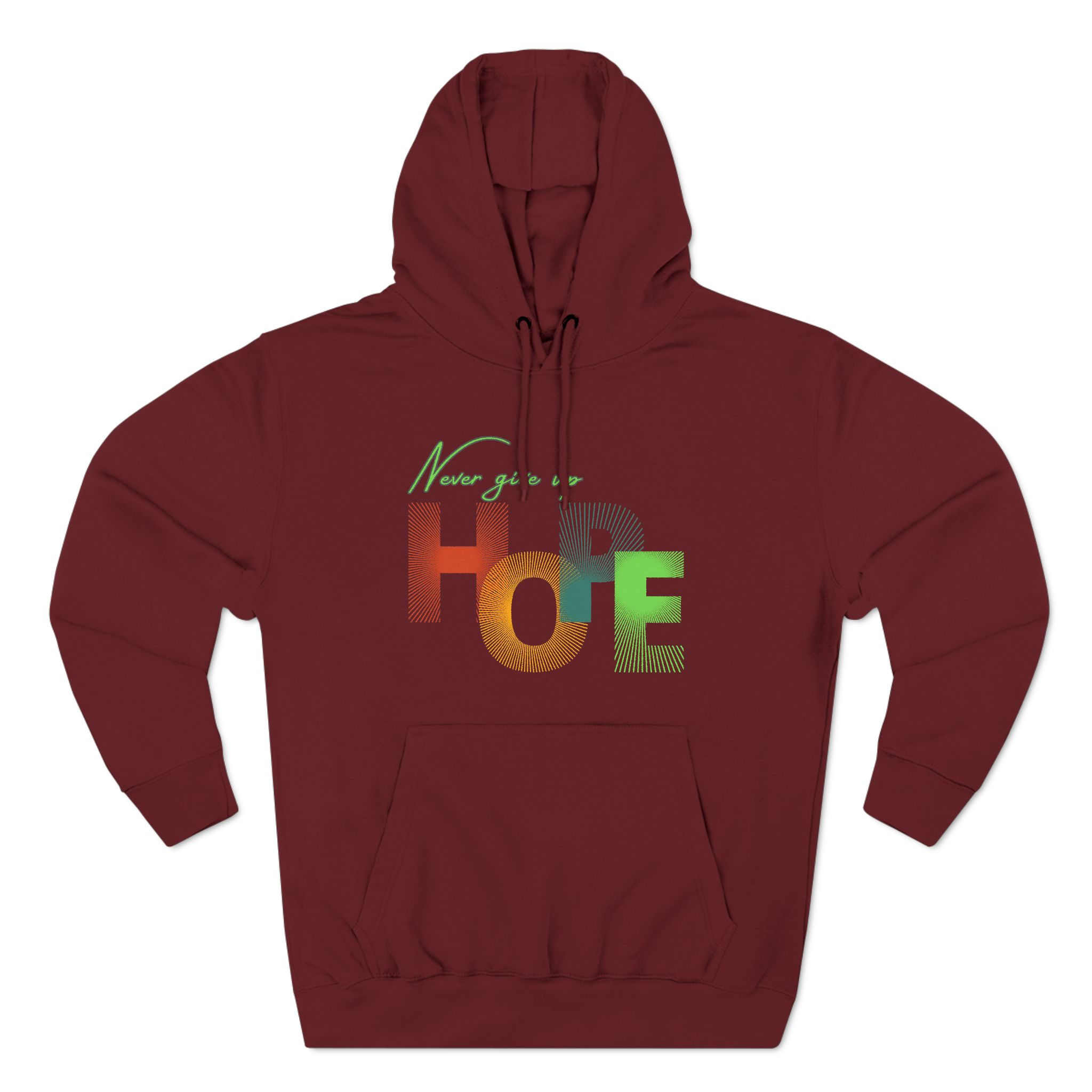 Never Give Up Hope Unisex Hoodie