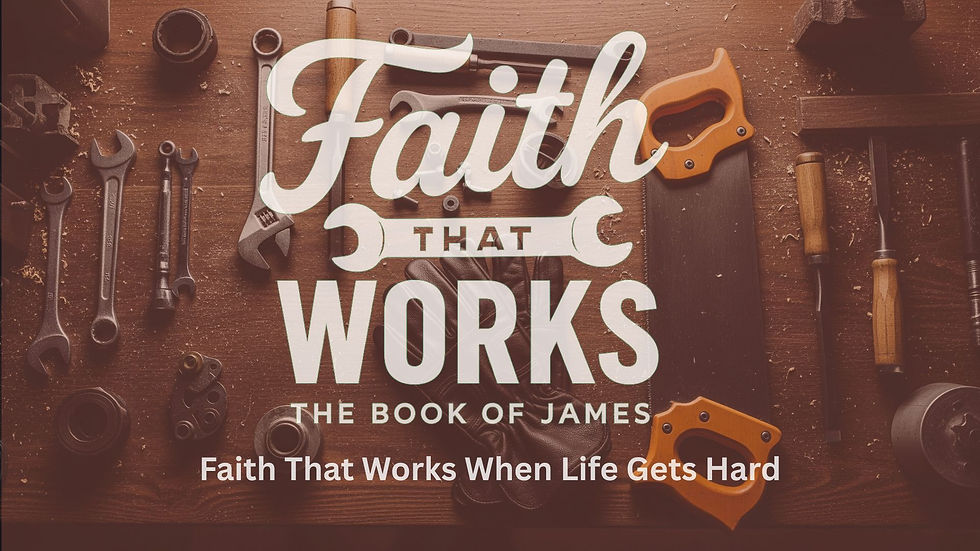 Faith That Works When Life Gets Hard 