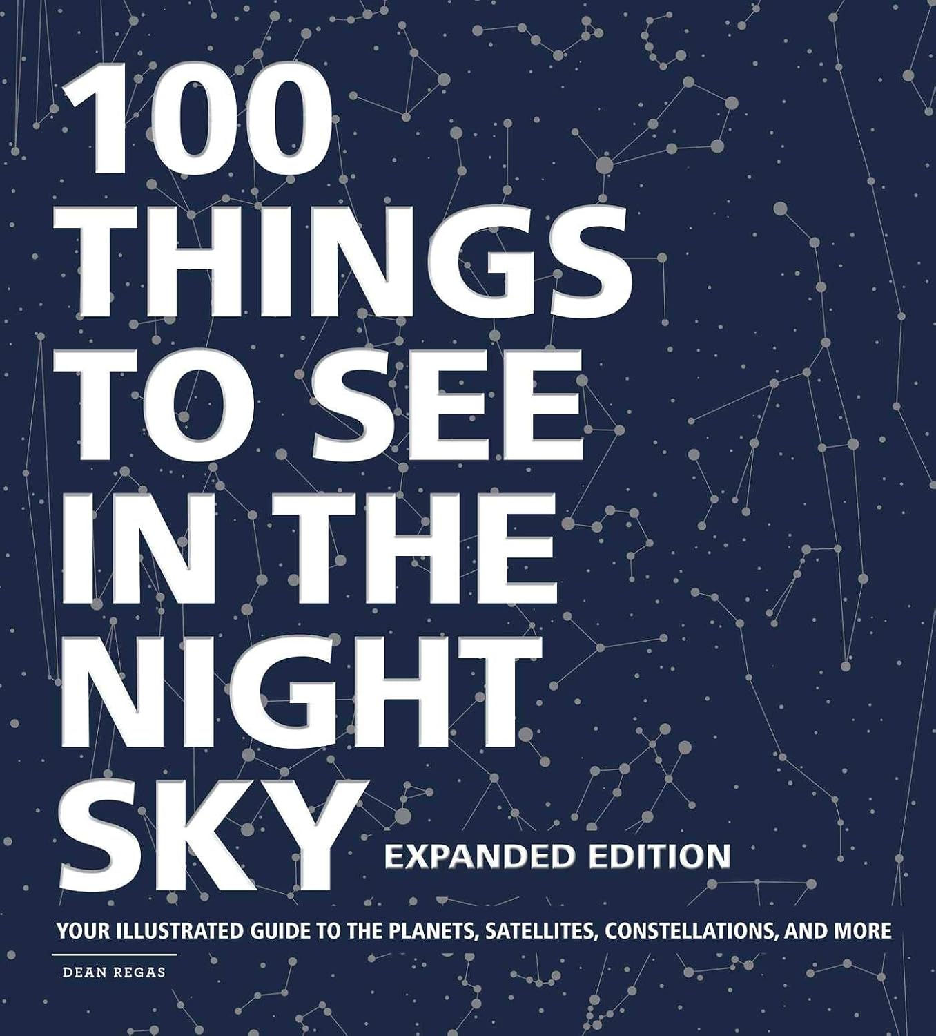 100 Things to See in the Night Sky, Expanded Edition: