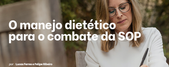 O manejo dietético para o combate da SOP