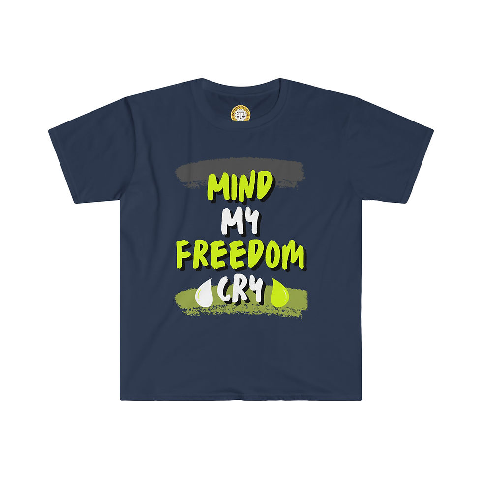 Thumbnail: Mind My Freedom Cry- Unisex Softstyle T-Shirt