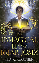 The Unmagical Life of Briar Jones