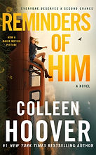 Reminders of Him : A Novel