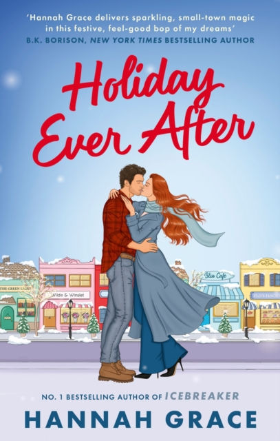 Holiday Ever After : A brand new small-town romance from the author of the
