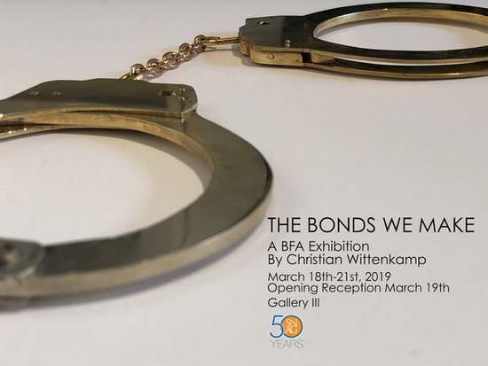 The Bonds We Make (BFA Exhibition)