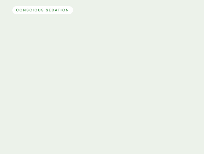 Conscious sedation