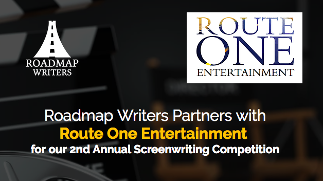 Roadmap Writers/Route One Entertainment Partnership: Second Annual Screenwriting Competition