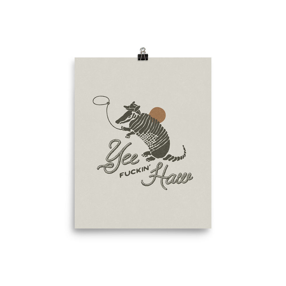Thumbnail: Yee Fuckin' Haw, Armadillo Cowboy Print