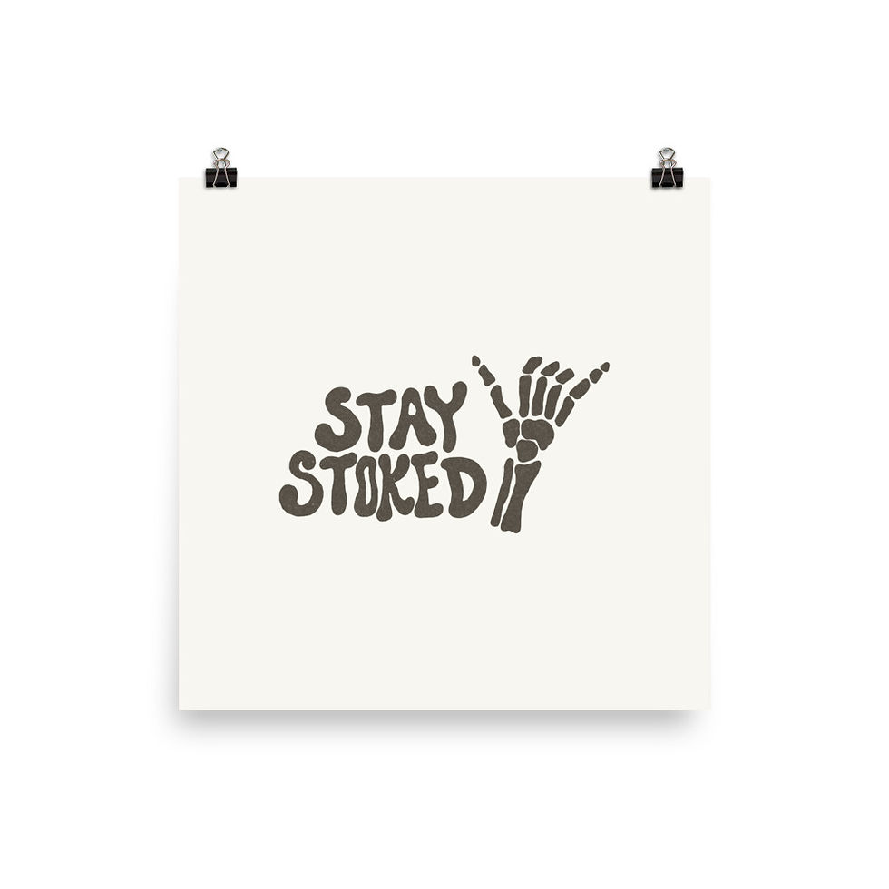 Thumbnail: Stay Stoked Print
