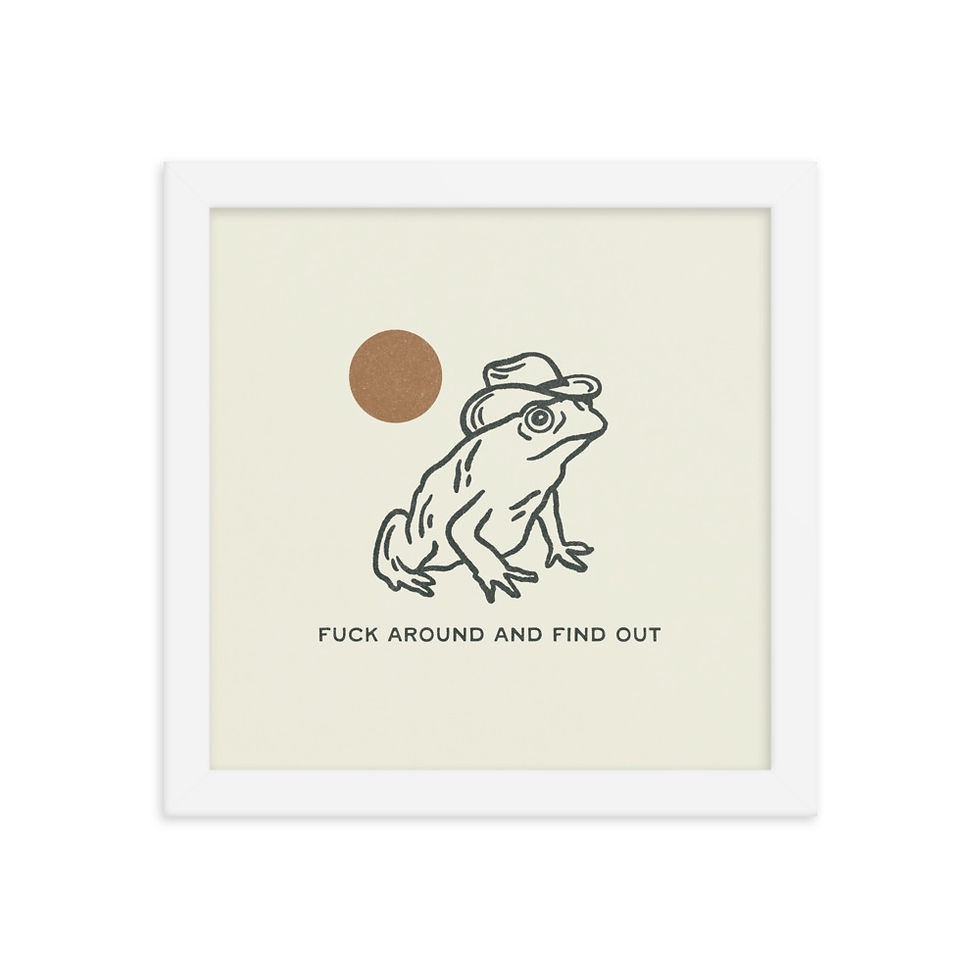 Thumbnail: Frog, F*** Around and Find Out Framed Print