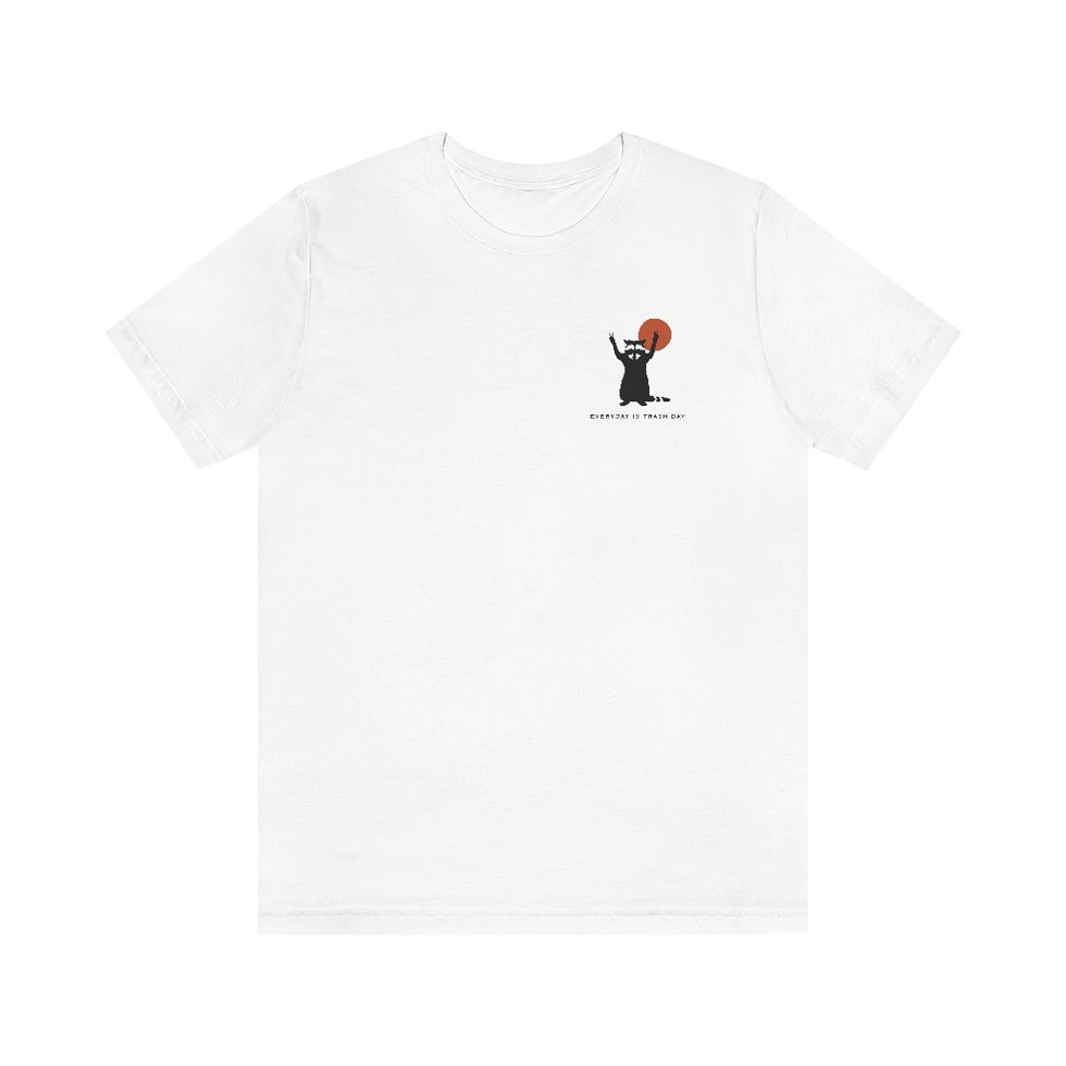 Thumbnail: Raccoon, Everyday Is Trash Day - Unisex Tee