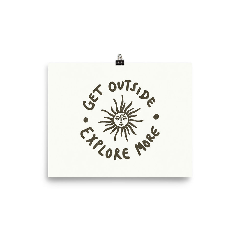 Thumbnail: Get Outside Explore More, Sun Print