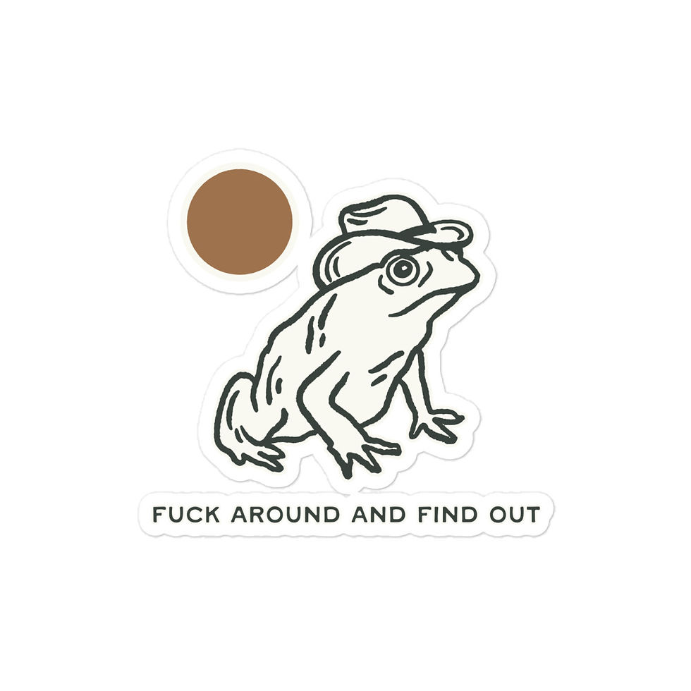 Thumbnail: F*** Around and Find Out - Cowboy Toad Sticker