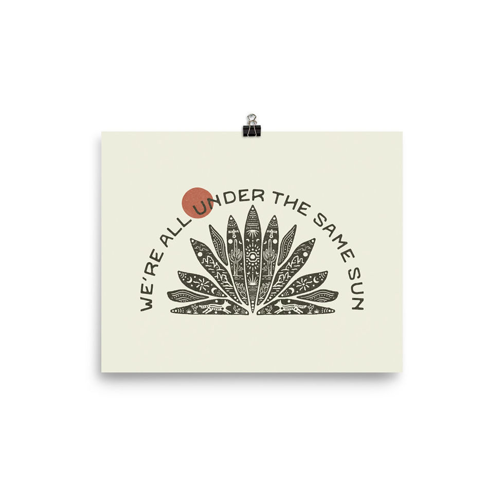 Thumbnail: Were All Under The Same Sun, Agave Print