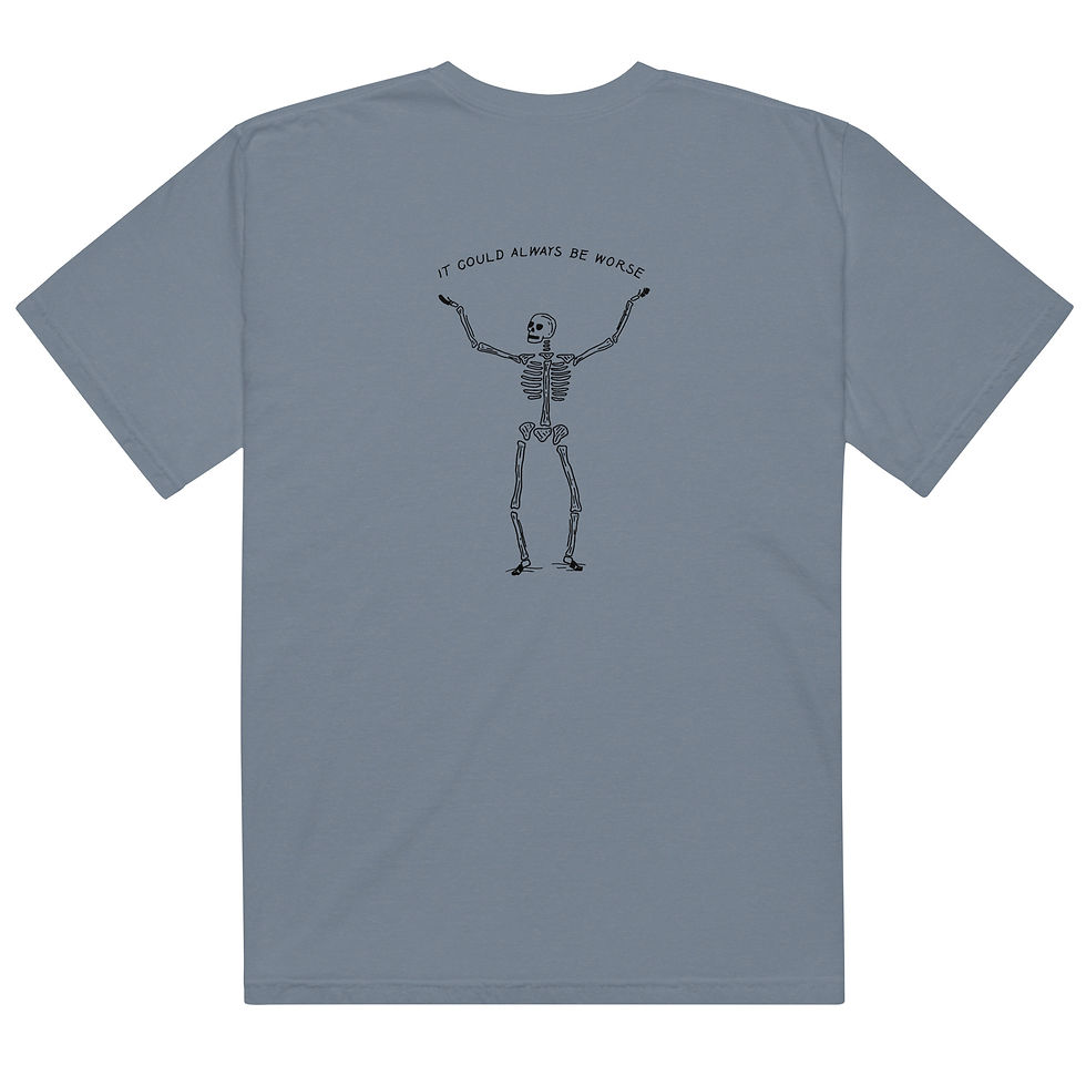 Thumbnail: It Could Always Be Worse - Skeleton Unisex T-Shirt