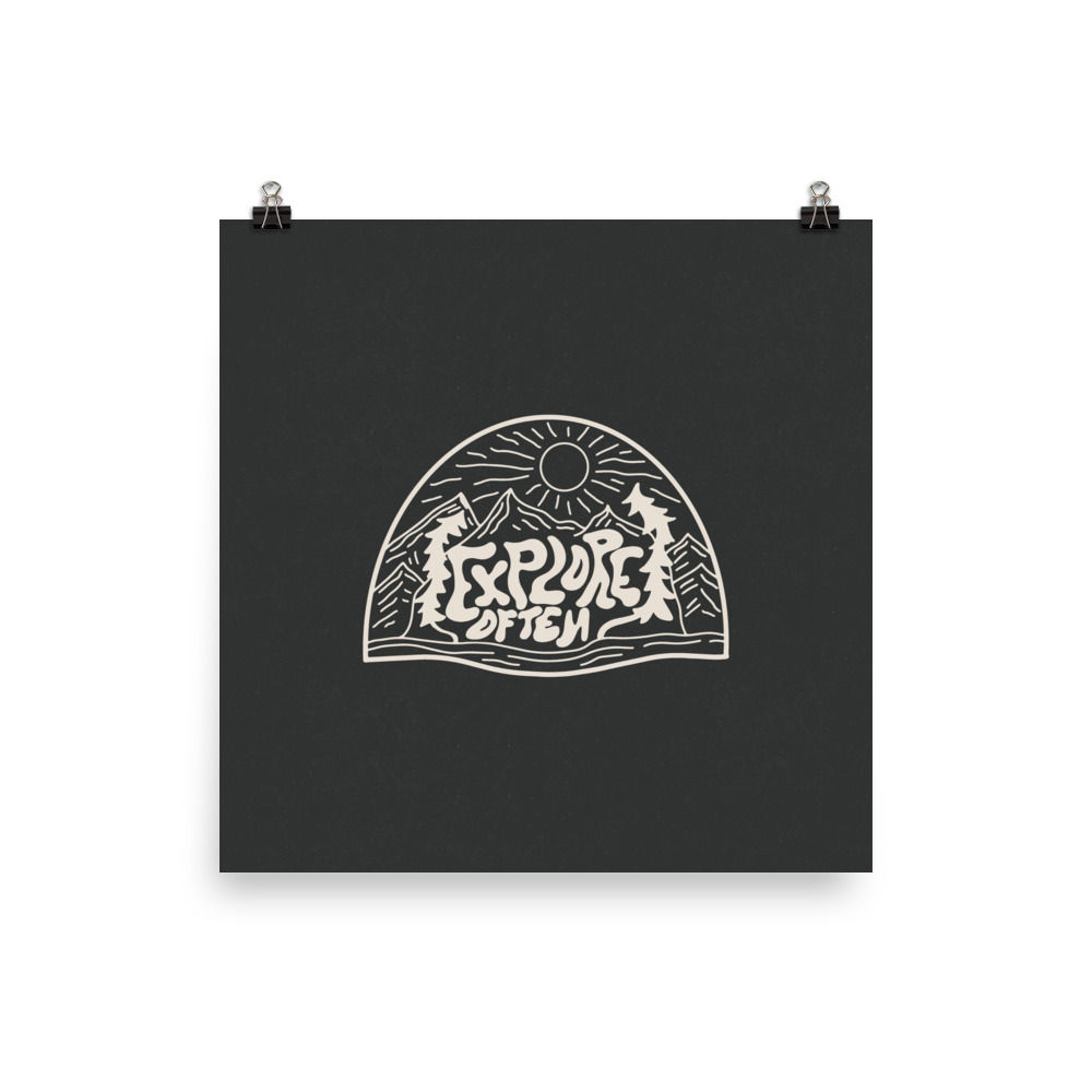 Explore Often, Mountains Print