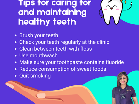 Tips for caring for and maintaining healthy teeth