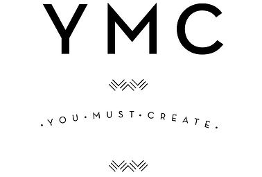 YMC, You Must Create
