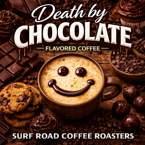 Death by Chocolate Flavored Coffee | Surf Road Coffee Bar