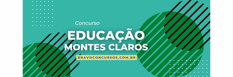 Concurso Prefeitura de Montes Claros-MG: edital a qualquer momento? Confira!