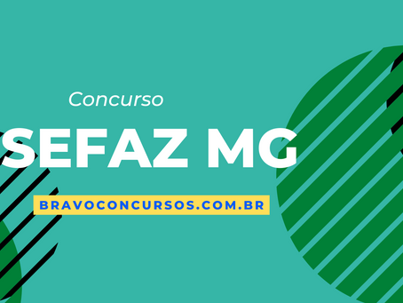 Concurso Sefaz MG: resultado é divulgado! Mais de 5 mil!